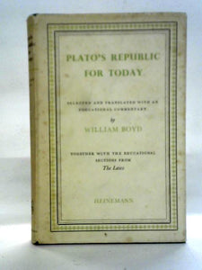 Plato's Republic For Today 