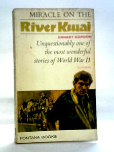 Miracle on the River Kwai 