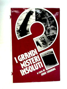 I Grandi Misteri Insoluti 