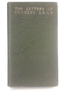 The Letters of Charles Lamb 