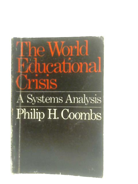 The World Educational Crisis, A Systems Analysis