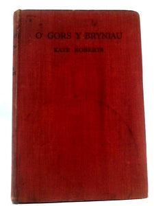 O Gors Y Bryniau 