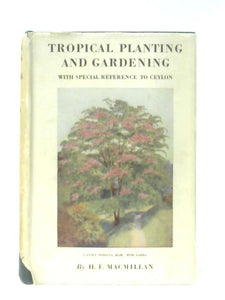 Tropical Planting and Gardening 