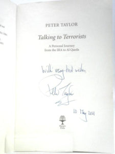 Talking to Terrorists, A Personal Journey from the IRA to Al Qaeda 