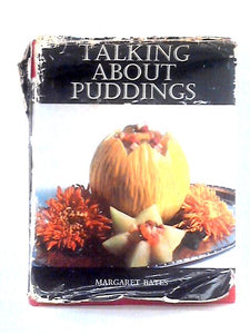 Talking About Puddings 