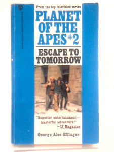 Planet of the Apes: No. 2 Escape to Tomorrow 