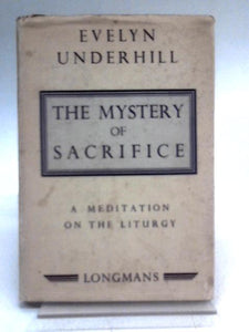 The Mystery of Sacrifice 