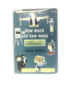 How Much And How Many: The Story Of Weights And Measures 