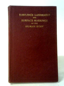 Rawling's Landmarks and Surface Markings of the Human Body 