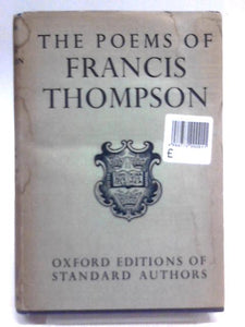 The Poems of Francis Thompson 