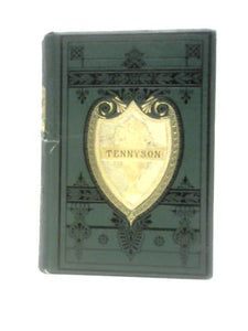 The Poetical Works Of Alfred Tennyson 