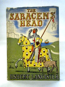 The Saracen's Head or The Reluctant Crusader 