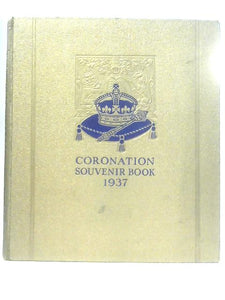 Coronation Souvenir Book 1937 