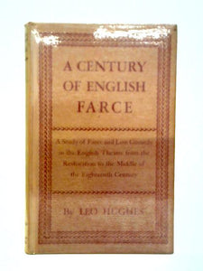 A Century of English Farce 