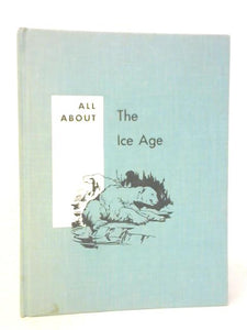 All About the Ice Age 