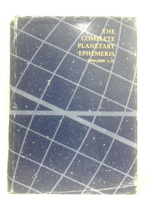 The Complete Planetary Ephemeris For 1950 To 2000 A.D. 