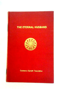 The Eternal Husband And Other Stories 