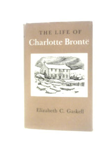 The Life of Charlotte Bronte 