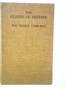 The Glands of Destiny 