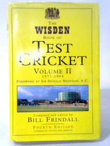 Wisden Book of Test Cricket Vol 2 (The Wisden Book of Test Cricket) 