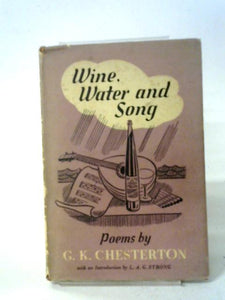 Wine, Water And Song 