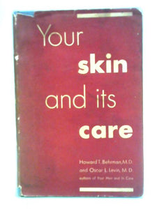 Your Skin and Its Care 