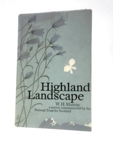 Highland Landscape: A Survey 