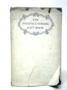 The Patience Strong Gift Book 