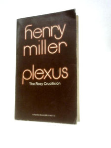 Plexus: The Rosy Crucifixion 