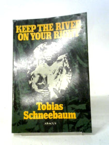 Keep The River On Your Right (Abacus Books) 