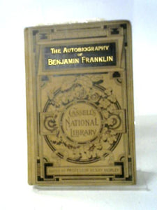 The Autobiography of Benjamin Franklin 