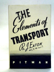 The Elements of Transport 