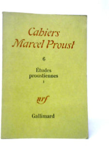 Etudes Proustiennes I 