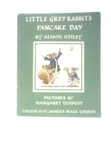 Little Grey Rabbit's Pancake Day 