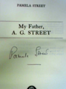 My Father, A.G. Street 