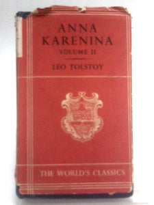 Anna Karenina In Two Volumes - Volume II 