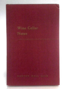 Wine Cellar Notes 