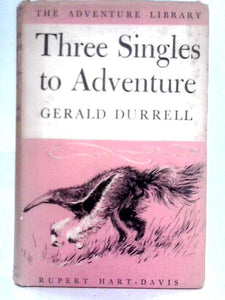 Three Singles to Adventure 