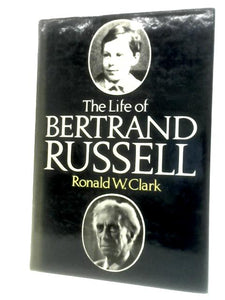 The Life of Bertrand Russell 