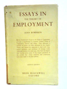 Essays In The Theory Of Employment 