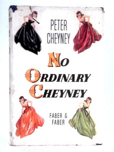 No Ordinary Cheyney 