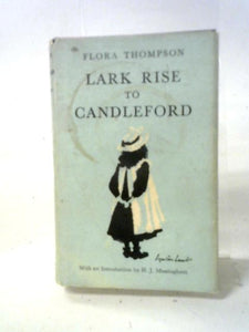 Lark Rise To Candleford. Trilogy (World's Classics) 