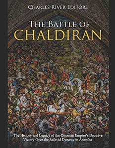 The Battle of Chaldiran 