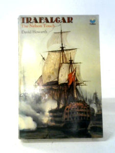 Trafalgar. The Nelson Touch 