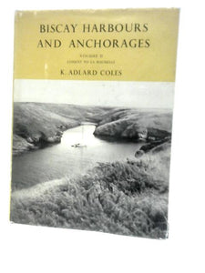 Channel Harbour and Anchorages Vol.II 