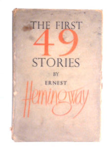 The First Forty-Nine Stories 