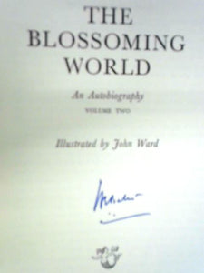 The Blossoming World An Autobiography Volume Two 