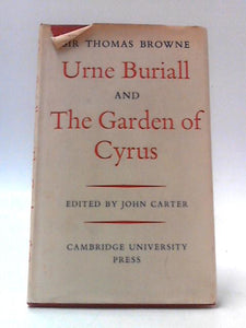 Urne Buriall and the Garden of Cyrus 