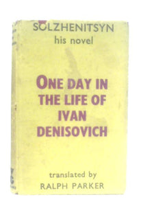 One Day In The Life Of Ivan Denisovich 