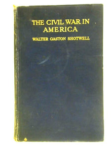 The Civil War in America Vol. II 